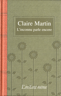 Inconnu parle encore (L')